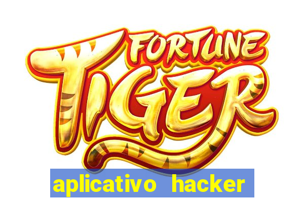 aplicativo hacker fortune tiger